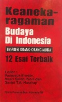 Keanekaragaman Budaya di Indonesia: Ekspresi Orang-orang Muda