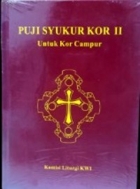 Nyanyian Tematis Dalam masa Khusus (PS 436-534): Puji Syukur Kor II