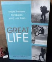 Empat Rahasia Kehidupan yang Luar Biasa: Great Life