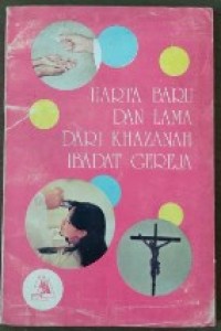 Harta Baru dan Lama dari Khazanah Ibadat Gereja