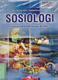 Sosiologi [3]: untuk SMA/MA Kls. XII IPS