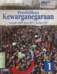 Pendidikan Kewarganegaraan 1: untuk SMP dan MTs kls. VII