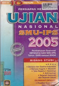 Persiapan Menghadapi Ujian Nasional [Ebtanas/UN SMU] - IPS  th.2005