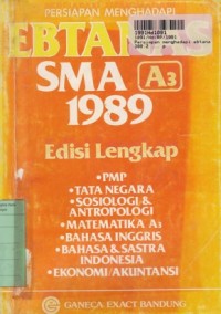 Persiapan Menghadapi Ebtanas SMA [a3] th. 1989 [Edisi Lengkap]