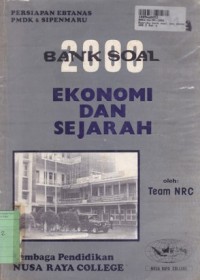 Persiapan Ebtanas PMDK dan SIPENMARU: Dua Ribu Bank Soal SMA Ekonomi dan Sejarah