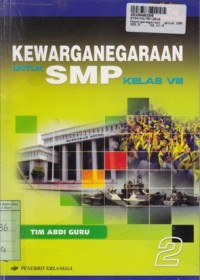 Kewarganegaraan [Jilid 2]: untuk SMP Kls. VIII