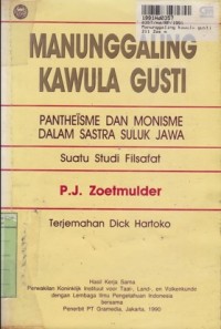 Manunggaling Kawula Gusti=Pantheisme dan Monisme dalam Sastra Suluk Jawa