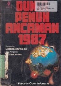 Dunia Penuh Ancaman th. 1987