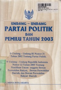 Undang-undang Partai Politik dan Pemilu th. 2003