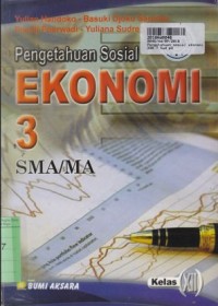 Pengetahuan Sosial Ekonomi [3]: untuk SMA/MA Kls. XII