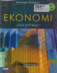 Ekonomi [Jilid 1]: untuk SLTP Kls. I [ESIS]