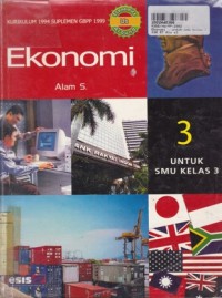 Ekonomi [Jilid 3]: untuk SMU Kls. III [Kur. th. 1994/GBPP th1999]