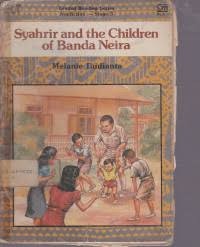 Image of Graded Reading Series [Nonfiction - Stage3]: Syahrir and the Children of Banda Neira