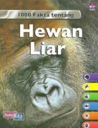 1000 Fakta Tentang Hewan Liar