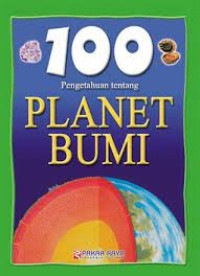 100 Pengetahuan Tentang Planet Bumi