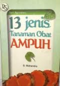 13 Jenis Tanaman Obat Ampuh