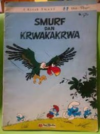 2 Kisah Smurf : Smurf dan Krwakakrwa