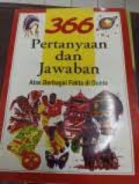 366 Pertanyaan dan Jawaban Atas Berbagai Fakta di Dunia