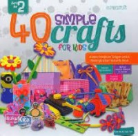 40 Simple Crafts for Kids