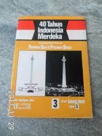 40 Tahun Indonesia Merdeka [3] : Untuk SD Kelas III