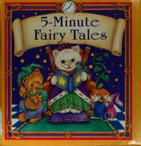 5 - Minute Fairy Tales