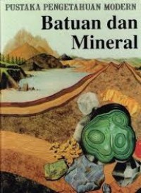 Pustaka Pengetahuan Modern: Batuan & Mineral