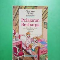 Chicken Soup for the Soul [Graphic Novel]: Pelajaran Berharga & Kisah-kisah Nyata Menyentuh Lainnya