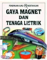 Proyek Ilmu Pengetahuan: Gaya Magnet & Tenaga Listrik