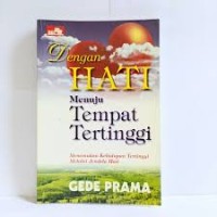 Dengan Hati menuju Tempat Tertinggi