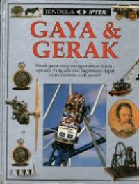 Jendela Mata IPTEK:  Gaya & Gerak