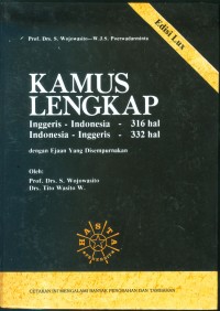 Kamus Lengkap: Inggeris - Indonesia - 316 Hal, Indonesia - Inggeris - 332 Hal dengan Ejaan Yang Disempurnakan
