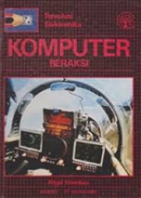 Revolusi Elektronika: Komputer Beraksi