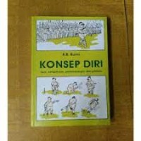 Konsep Diri: Teori, Pengukuran, Perkembangan & Perilaku