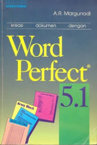 Kreasi Dokumen dengan Word Perfect 5.1