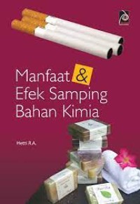 Manfaat & Efek Samping Bahan Kimia