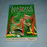 Seri Mutakhir: Matinya Ilmu Ekonomi [Jilid 1 - The Death of Economics]= Dari Krisis ke Krisis