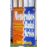 Menerobos Badai Krisis