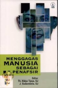 Menggagas Manusia Sebagai Penafsir