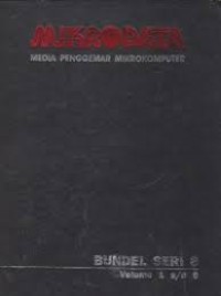 Bundel Seri [6] Mikrodata: Media Penggemar Mikrokomputer Mengatasi Keterbatasan DOS [Vol. 1-6]