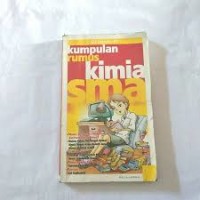 Penuntun Belajar Kumpulan Rumus: Kimia SMU