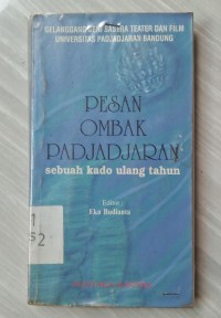 Pesan Ombak Padjajaran: Sebuah Kado Ulang Tahun