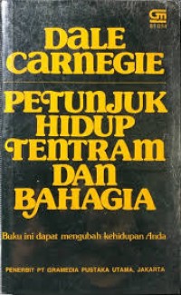 Petunjuk Hidup Tentram & Bahagia