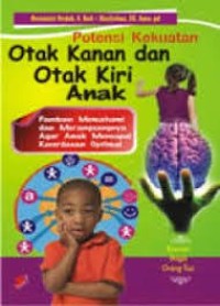 Potensi Kekuatan Otak Kanan & Otak Kiri Anak
