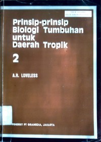 Prinsip-prinsip Biologi Tumbuhan untuk Daerah Tropik [Jilid 2]