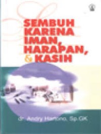 Sembuh Karena Iman, Hrapan & Kasih