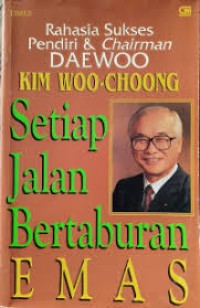 Setiap Jalan Bertaburan Emas: Rahasia Kesuksesan Wiraswasta Korea