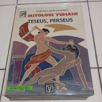 Mitologi Yunani [Para Pahlawan - 14]: Teseus - Perseus