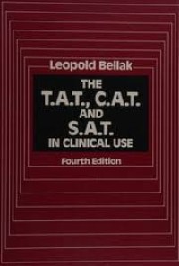 The Thematic Apperception Test, The Children's Apperception Test & The Senior Apperception Technique In Clinical Use