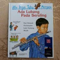 Ada Lubang Pada Seruling : Dan Banyak Pertanyaan Lain Tentang Musik