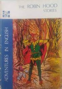 Adventures in English: Robin Hood Stories